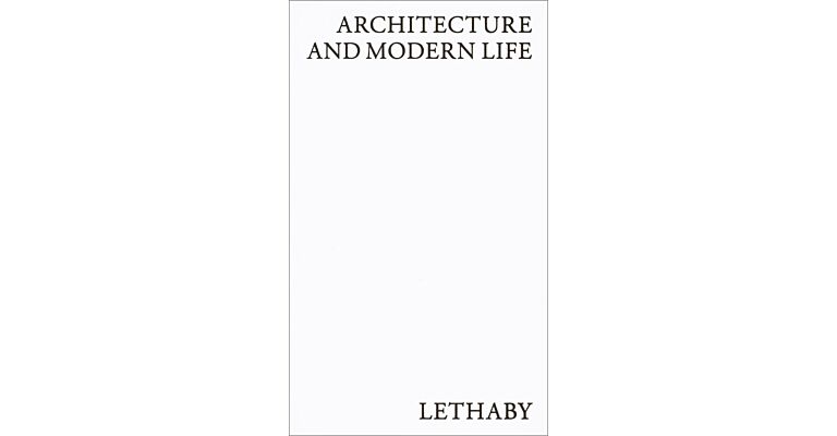 Architecture and Modern Life