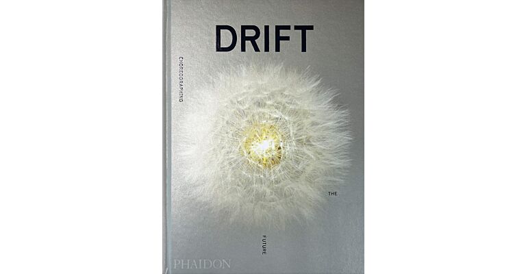 Drift - Choreographing the Future