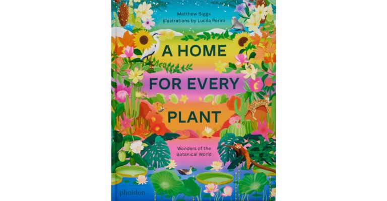 A Home for Every Plant - Wonders of the Botanical World