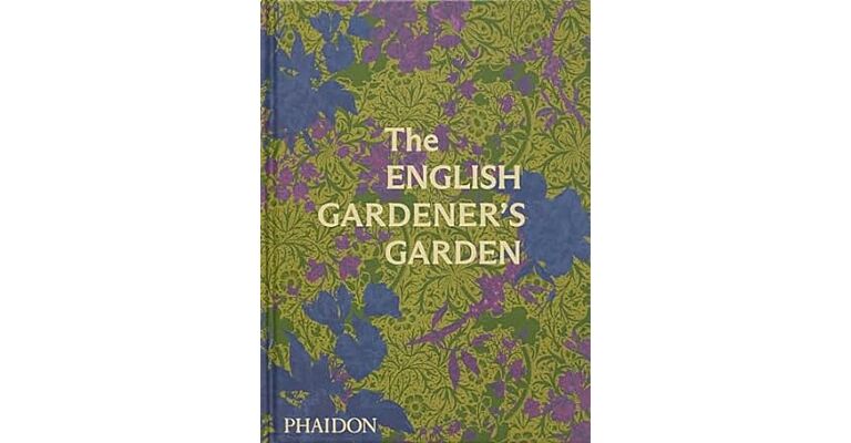 The English Gardener's Garden