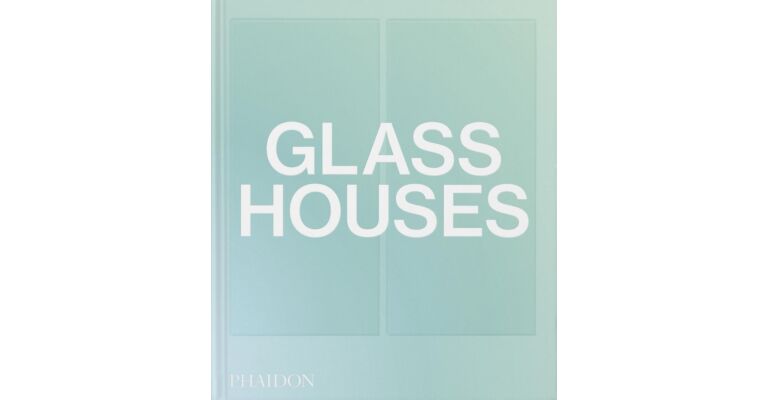 Glass Houses