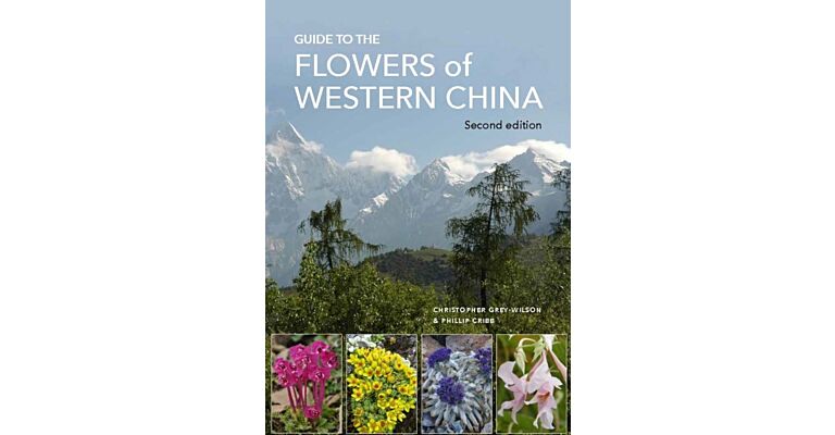 Guide to the Flowers of Western China (Second edition January 2024)
