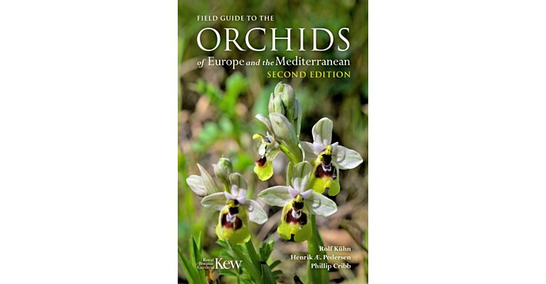 Field Guide to the Orchids of Europe and the Mediterranean