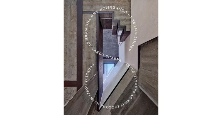 Architecture in Conversion and the Work of Carlo Scarpa