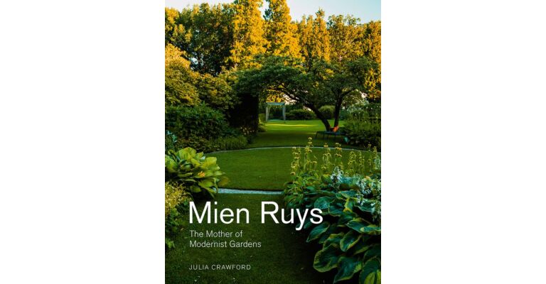 Mien Ruys - The Mother of Modernist Gardens 