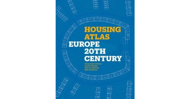 Housing Atlas : Europe – 20th Century