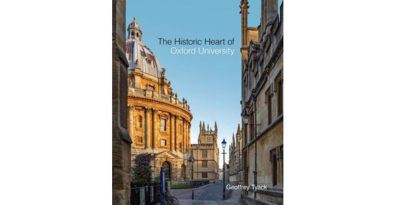 The Historic Heart of Oxford University