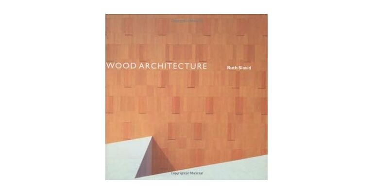 Wood Architecture - hardcover