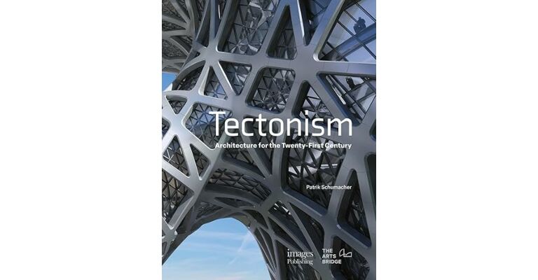 Tectonism - Architecture for the Twenty-First Century