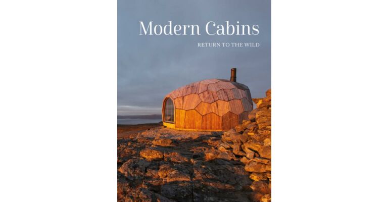 Modern Cabins - Return to the Wild