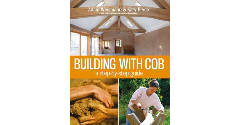 Building with Cob -  A Step-by-Step Guide