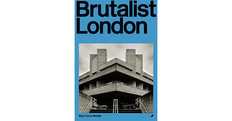 Brutalist London - A Photographic and Architectural Survey of London's Concrete Landmarks