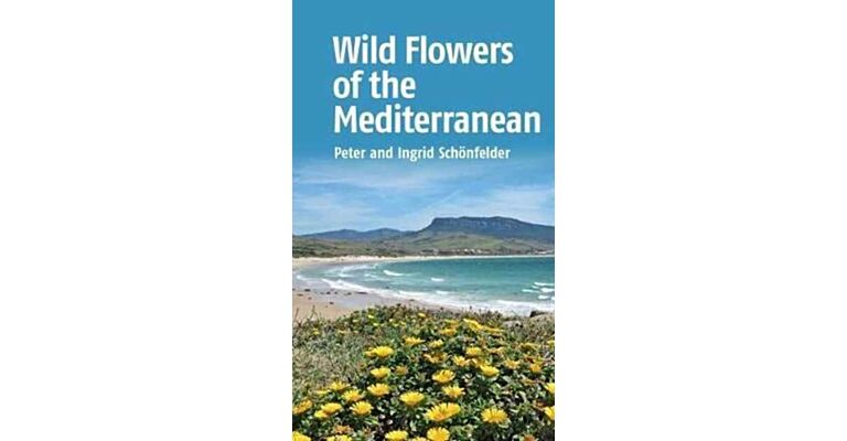 Wild Flowers of the Mediterranean
