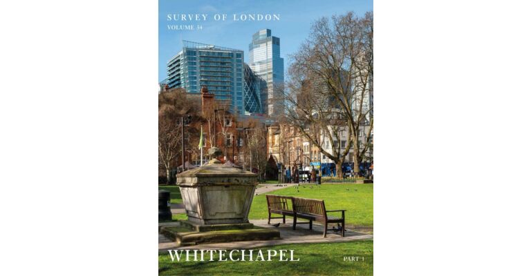 Survey of London - Whitechapel ( July 2022 )