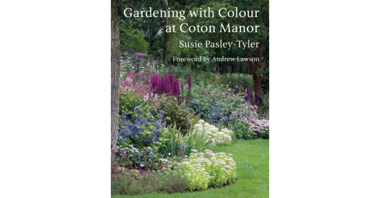 Gardening with Colour at Coton Manor