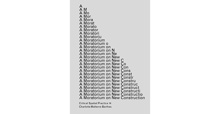 A Moratorium on New Construction