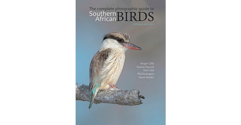 Birds of Southern Africa: The Complete Photographic Guide (In Reprint, No Date)