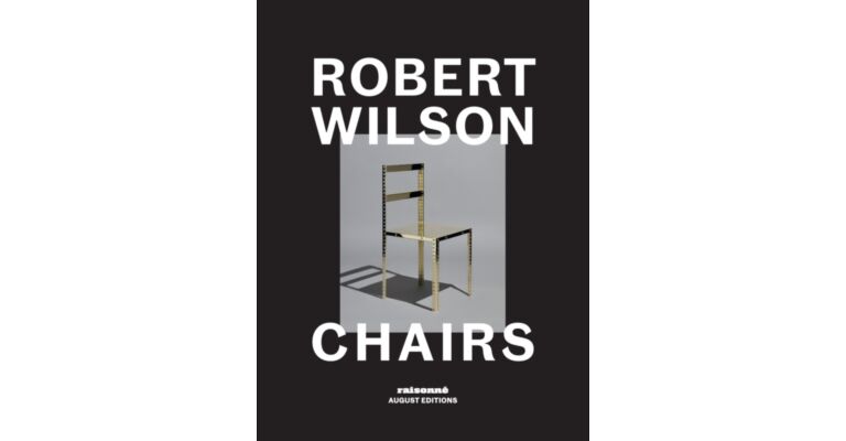 Robert Wilson: Chairs