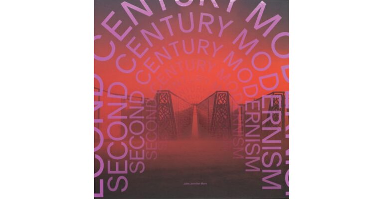 Second Century Modernism