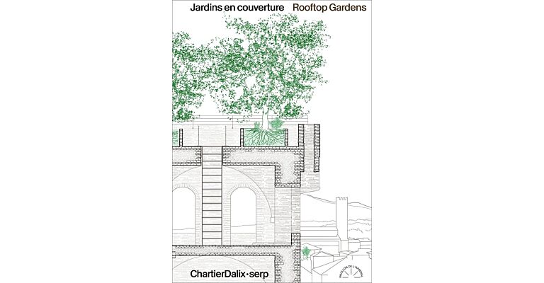 Jardins en couverture - Rooftop gardens ChartierDalix·serp