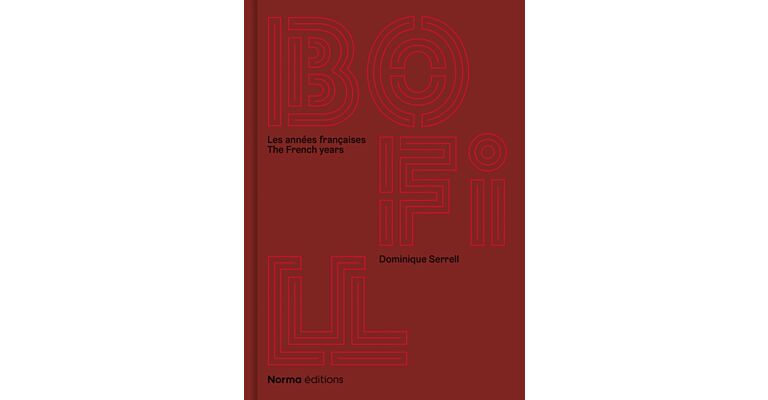 Ricardo Bofill : Les Annees francaises/The French Years