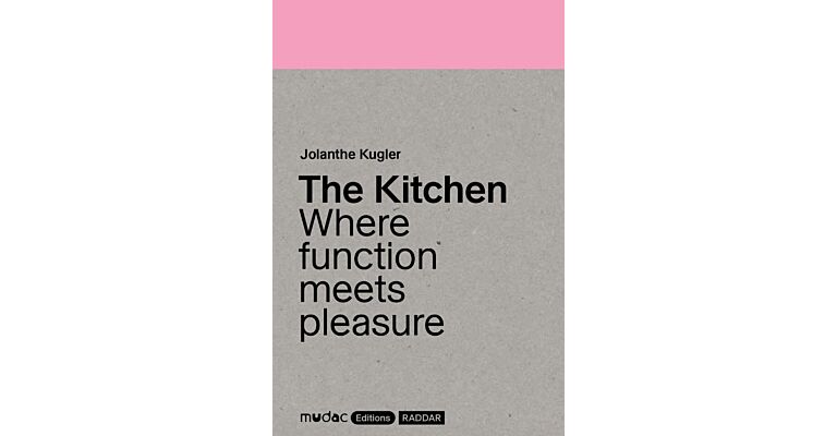 The Kitchen – Where function meets pleasure
