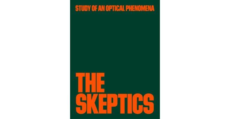 The Skeptics - Study of an optical phenomenon