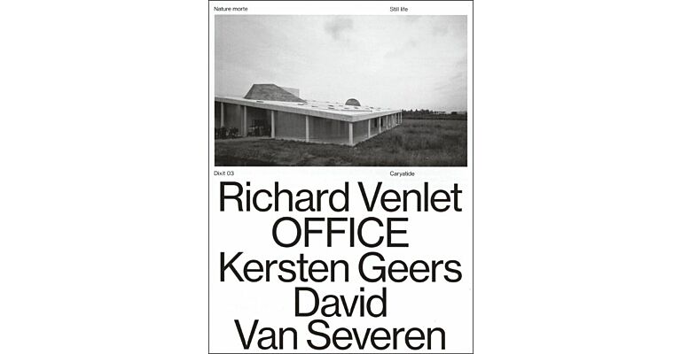 Dixit 03 - Richard Venlet OFFICE Kersten Geers David Van Severen