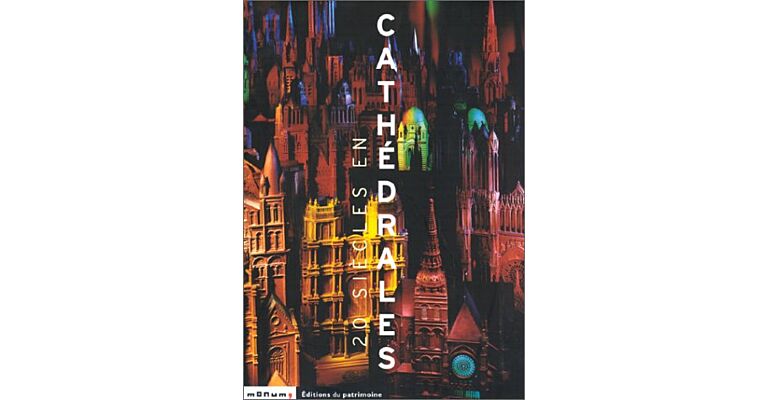 20 siècles en cathédrales