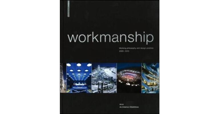 Working philosophy and design practice 2000-2010 - RKW Architektur+Städtebau