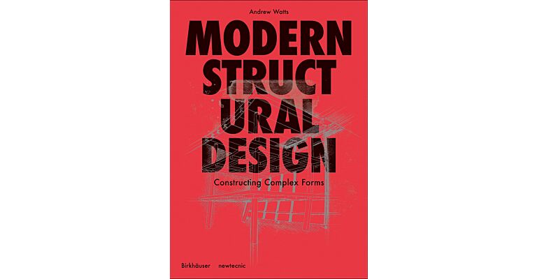 Modern Structural Design: A Project Primer for Complex Forms (paperback)