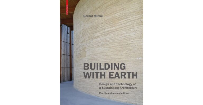 Building with Earth: Design and Technology of a Sustainable Architecture