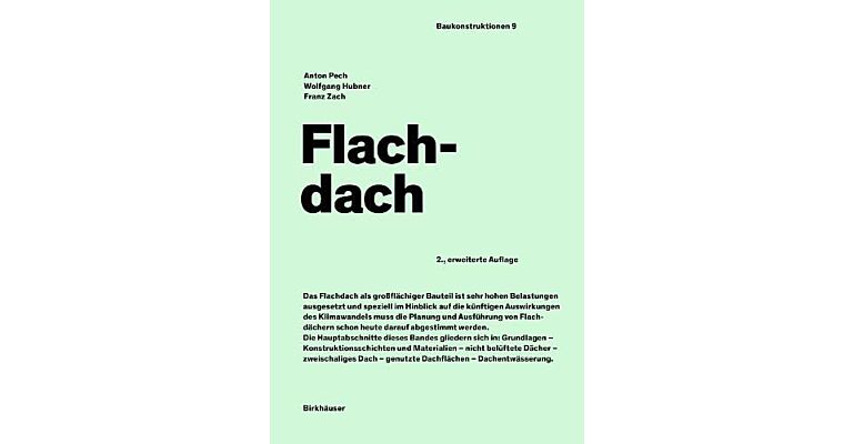 Baukonstruktionen 9 - Flachdach (2., aktualisierte Auflage)
