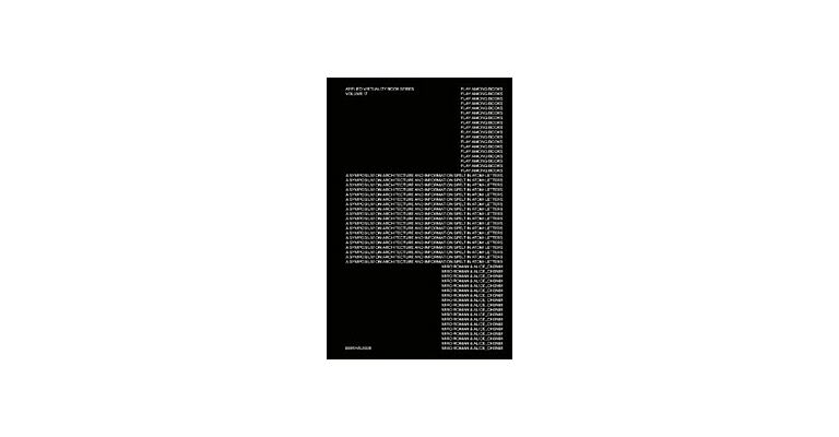 Play among Books - A Symposium on Architecture and Information Spelt in Atom-Letters