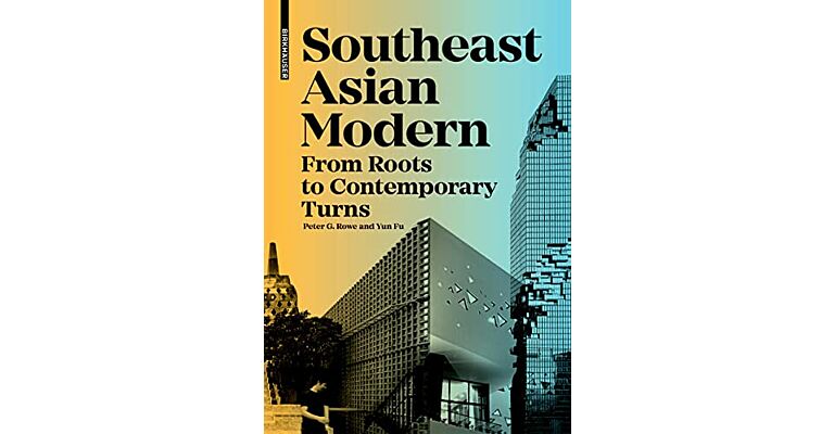 Southeast Asian Modern - From Roots to Contemporary Turns
