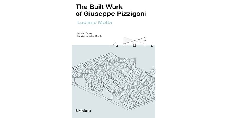 The Built Work of Giuseppe Pizzigoni