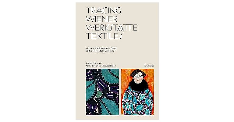 Tracing Wiener Werkstätte Textiles