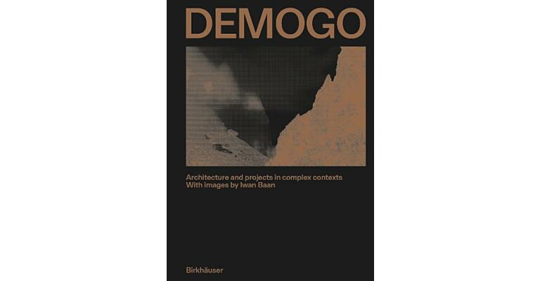 DEMOGO  Architecture and Projects in Complex Contexts