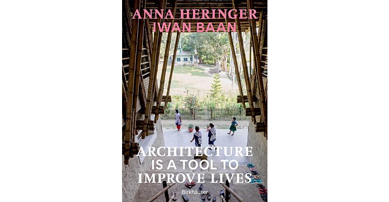 Architecture is a Tool to Improve Lives