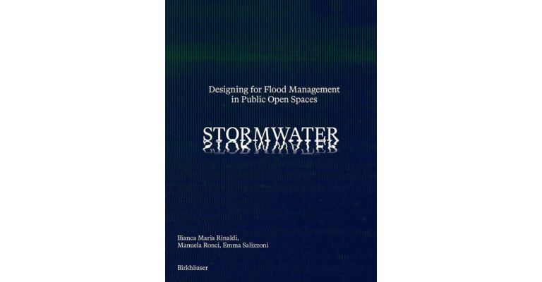 Stormwater - Designing for Flood Management in Public Open Spaces (Pre-order)