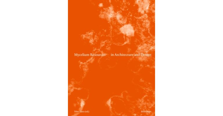 Mycelium Resources in Architecture and Design