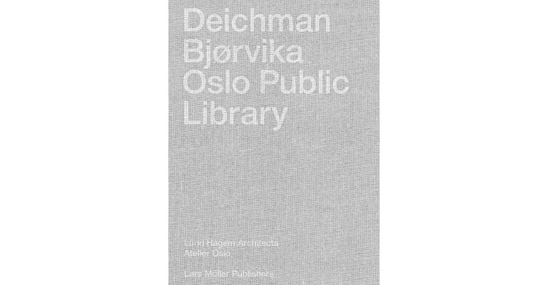 Deichmann Bjorvika - Oslo Public Library 