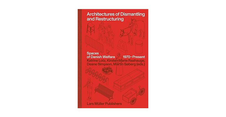 Architectures of Dismantling and Restructuring