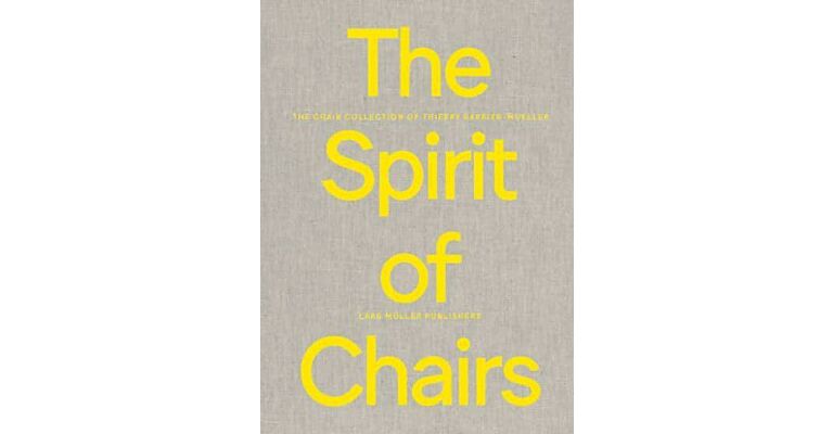 The Spirit of Chairs - The Chair Collection of Thierry Barbier-Mueller