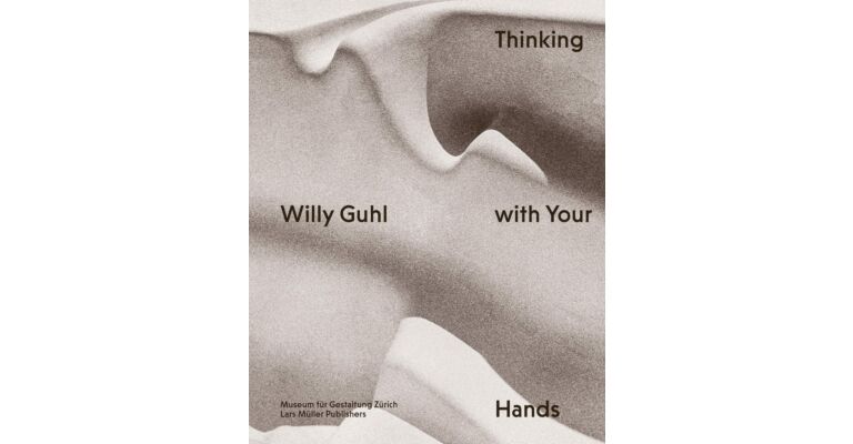 Willy Guhl - Thinking with Your Hands