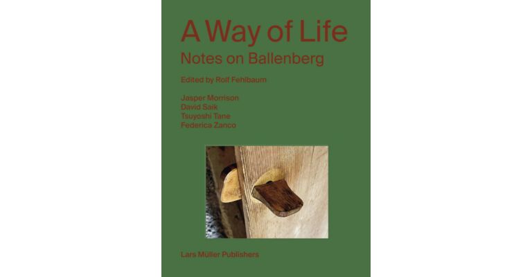 A Way of Life - Notes on Ballenberg