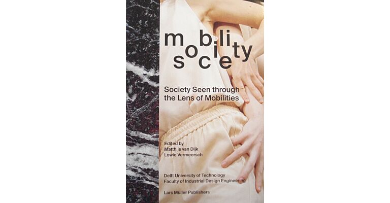 Mobility / Society - Society seen through the Lens of Mobilities