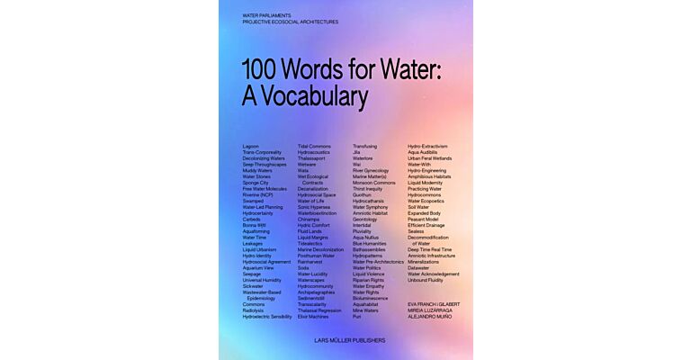 100 Words for Water : A Projective Ecosocial Vocabulary