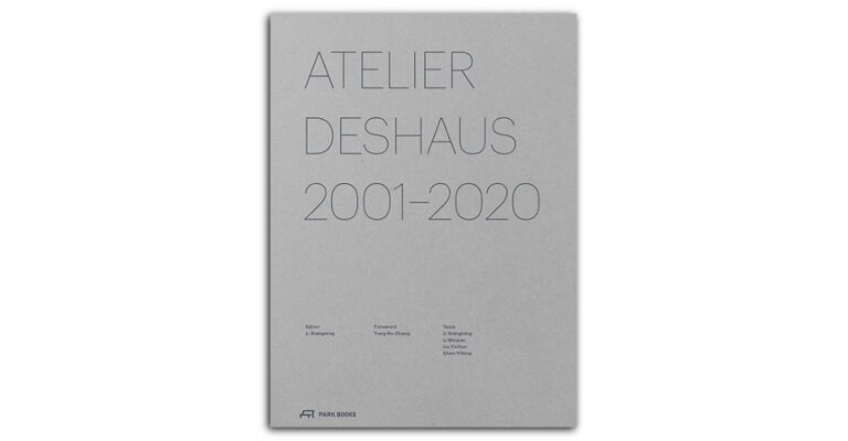 Atelier Deshaus 2001–2020