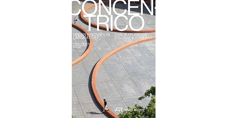 Concéntrico - Urban Innovation Laboratory (Pre-order)